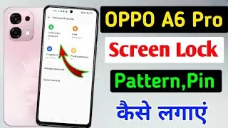 Oppo a6 pro me screen lock kaise lagaye | how to set pattern lock in oppo a6 pro 5g ||