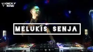 MELUKIS SENJA DJ 2021 - Dicky wing #bucinngegas