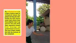 Serving: Underhand and Overhead Serve. Passing: Forearm and Overhead pass.