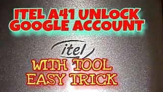 itel a41 plus gmail account (frp) unlock by tool