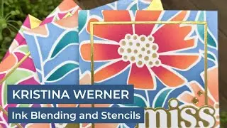 Ink Blending and Stencils | Kristina Werner