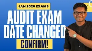 CA Inter - AUDIT EXAM DATE CHANGED - JAN 26 Exams