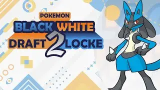 Pokemon Black 2 White 2 Draftlocke - The Draft w/ @Jervyras