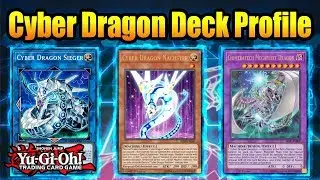 Yu-Gi-Oh! Cyber Dragon Deck Profile May 2019