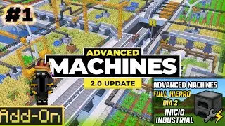 Advanced Machines Add-on 2.0 Minecraft espa&ntilde;ol 1.21.123  W3TZ3L SERIE  #1 (FULL HIERRO DIA 2)