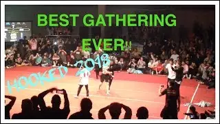 BEST GATHERING EVER!!   (Hooked 2018)