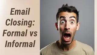 Master the Art of Email Closing: Formal vs Informal