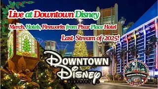 LIVE: Nighttime Holiday Magic at Downtown Disney! - Our Last Stream of 2025!