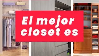 Materiales para hacer un closet : La mejor opción