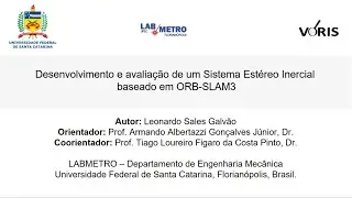 Desenvolvimento e avaliação de um Sistema Estéreo Inercial baseado em ORB-SLAM3