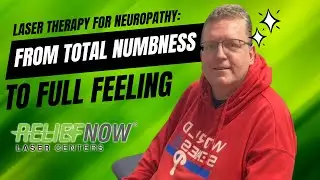 Laser Therapy for Neuropathy: From Total Numbness to Full Feeling
