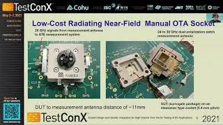 TestConX 2021 - Advantest: Socket Design and Handler Integration for High-Volume Over the Air...