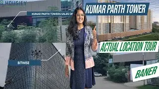 Kumar Parth Tower Baner | Actual Location Tour | Kumar Properties Pune