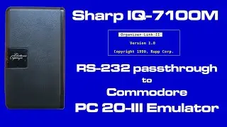Sharp IQ-7100M RS-232 passthrough to Commodore PC 20-III Emulator