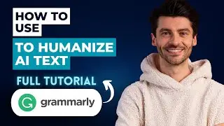 How to Use Grammarly to Humanize AI Text [2026 Guide]