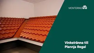 Montering av vinkelr&auml;nna Plannja Regal