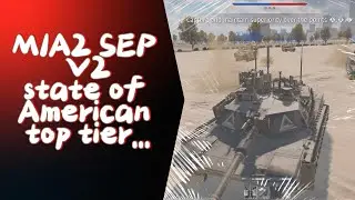M1A2 Sep v2, The state of top tier America... #warthunder #abrams #skillissue