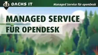 Managed Service f&uuml;r openDesk