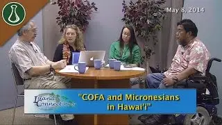 Island Connections - COFA and Micronesians in Hawai'i
