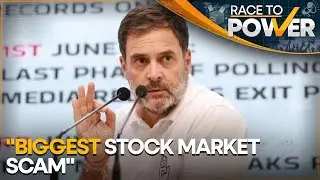 Congress leader Rahul Gandhi seeks probe into stock market moves during election | Race to Power