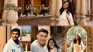 Siblings&rsquo; Day Out | Raja Nahar Singh Mahal | Gaayathri Menon , Gokul Menon