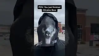 POV: You just finished Cocaine Bear