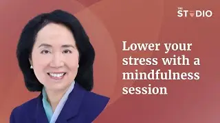 Lower your stress with a mindfulness session