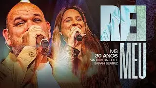 Rei Meu - Marcus Salles Feat. Sarah Beatriz