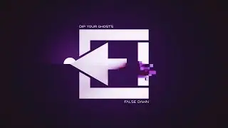 False Dawn - Dip Your Ghosts [Hidden By Sound - New Electronic Music 2020]