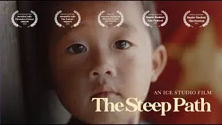 THE STEEP PATH | Documentary