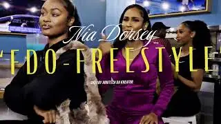 Nia Dorsey - FDO Freestyle (Official Video)