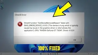 Исправить DirectX function GetDeviceRemoveDreason failed with Error Игры 🎮