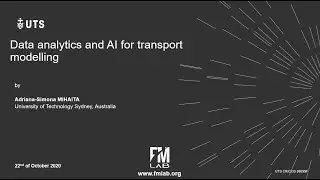 Data Analytics and AI for transport modelling (UTS Invited guest Lecture)