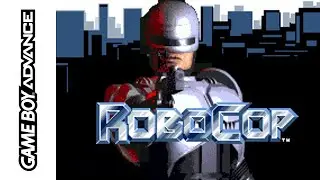 RoboCop / Game Boy Advance / Ностальгия 🎮