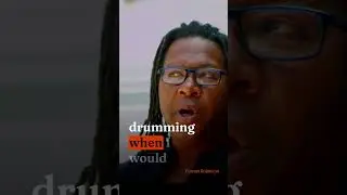 I&rsquo;m a drummer because God gave me that. - Forrest Robinson