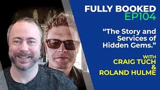 Fully Booked EP104: The Story and Services of Hidden Gems