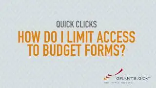 Quick Clicks: How Do I Limit Access to Budget Forms?