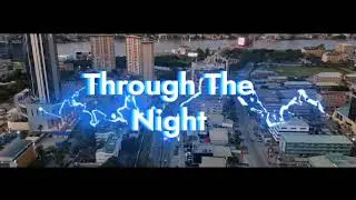Through the night ( Official Video)