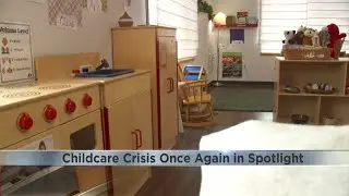 Childcare Crisis in Wisconsin Once Again in the Spotlight