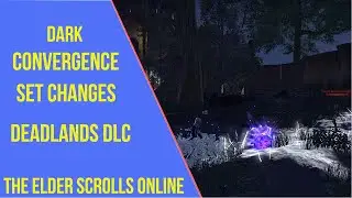 ESO Dark Convergence Set Changes - Deadlands DLC