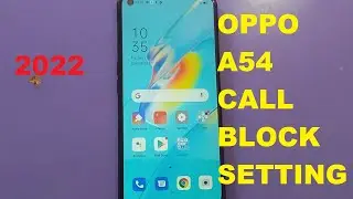 Oppo A54 (CPH2239) Call Blocking Setting option !!