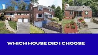 House searching complete /which one did I pick
