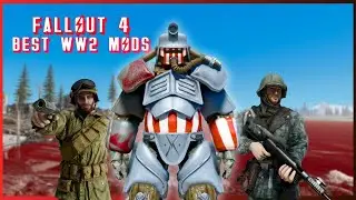 13 LEGENDARY Fallout 4 MODS Inspired by WWII