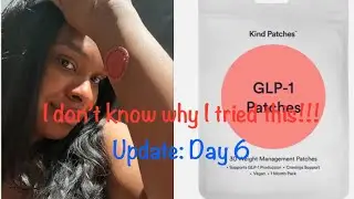Honest review of Kind Patches day 6.