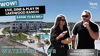 🌊 Explore Waterside at Lakewood Ranch | Living Local: Sarasota & Beyond 🏡