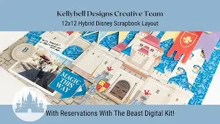 Kellybell Designs Creative Team | Hybrid Scrapbook Layout With Reservations With The Beast