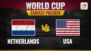 VUSport Preview: NED vs USA | Netherlands vs USA | Football World Cup | Fantasy Tips & Lineups