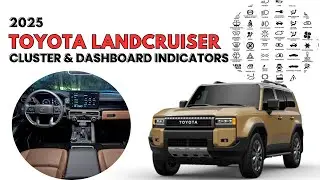 Руководство по использованию дисплея и индикаторов приборной панели Toyota Land Cruiser 2025 года