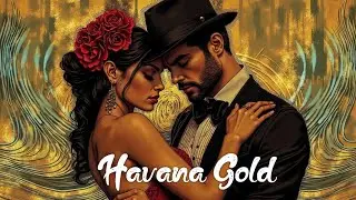 Best Cuban Vibes Music 2025 Relaxing Caf&eacute; Cubano Havana Nights Smooth Latin Sounds