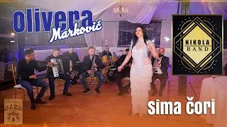 Olivera Markovic - Sima cori (Nikola Band)
